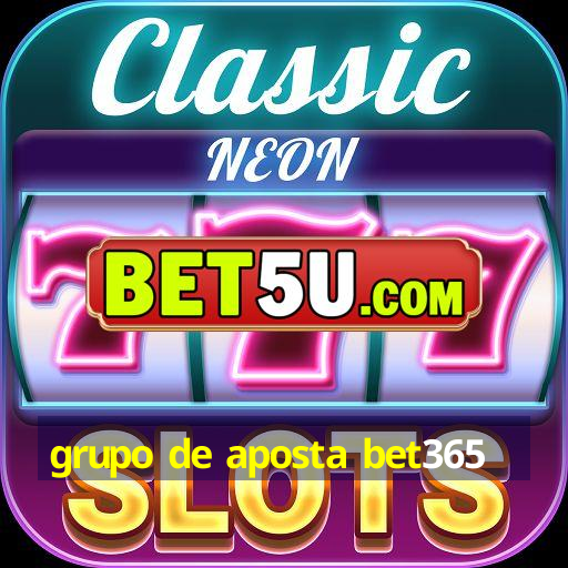 grupo de aposta bet365